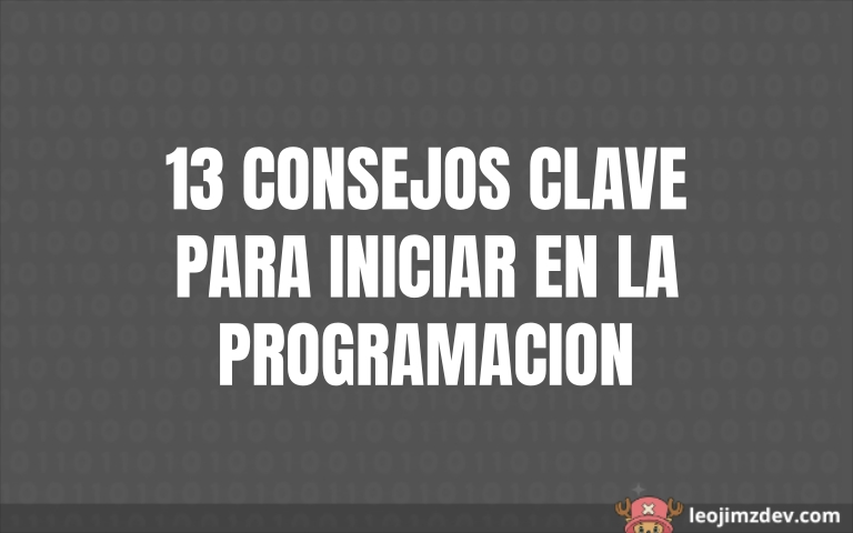 Código Inicial: 13 Consejos para Empezar a Programar