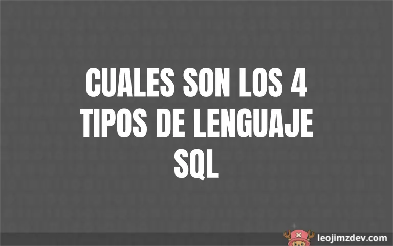 SQL: Los 4 Lenguajes Que Debes Conocer.