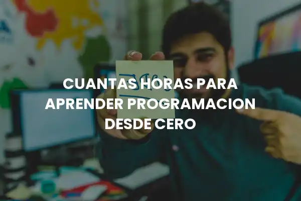¿Cuántas horas necesitas para aprender programación desde cero?