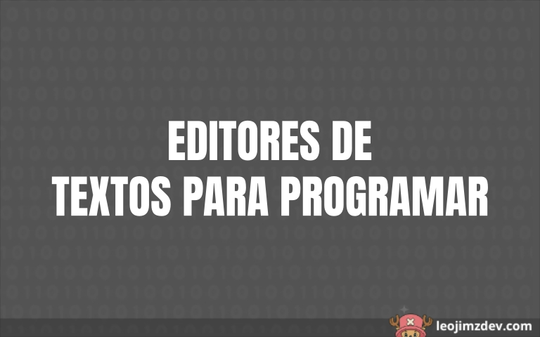 Los mejores editores de texto para programar en 2025