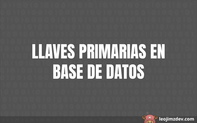 Llaves Primarias en Base de Datos