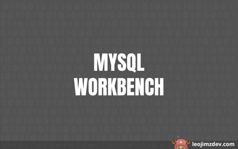 MySQL Workbench: gestiona tus bases de datos en un solo lugar