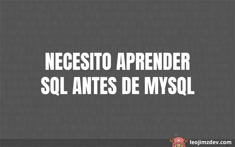 SQL antes de MySQL: ¡Tu primer paso clave!