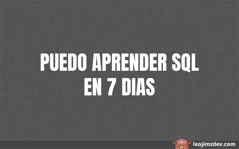 ¡Sí Puedes! SQL en 7 Días Fácil