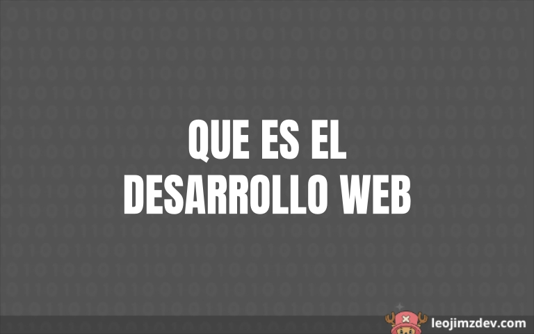 Desarrollo web: definición, funciones y claves principales