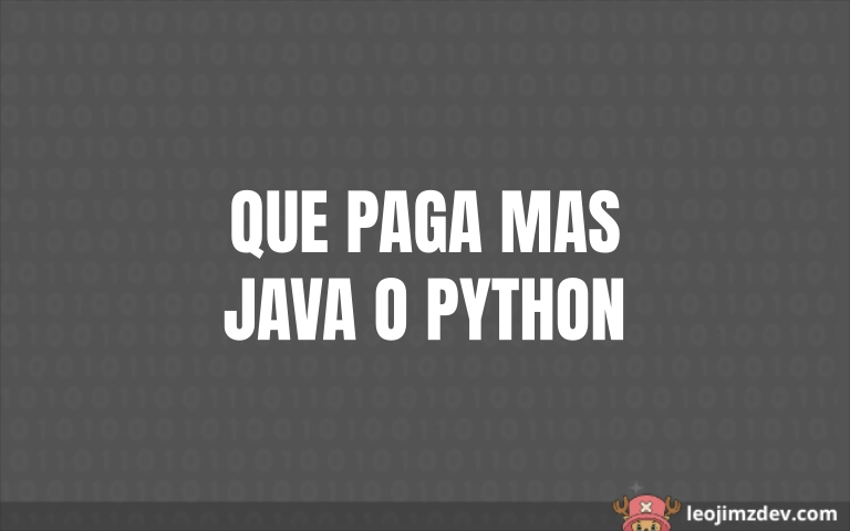 Java vs Python: ¿Cuál lenguaje tiene mejores salarios?