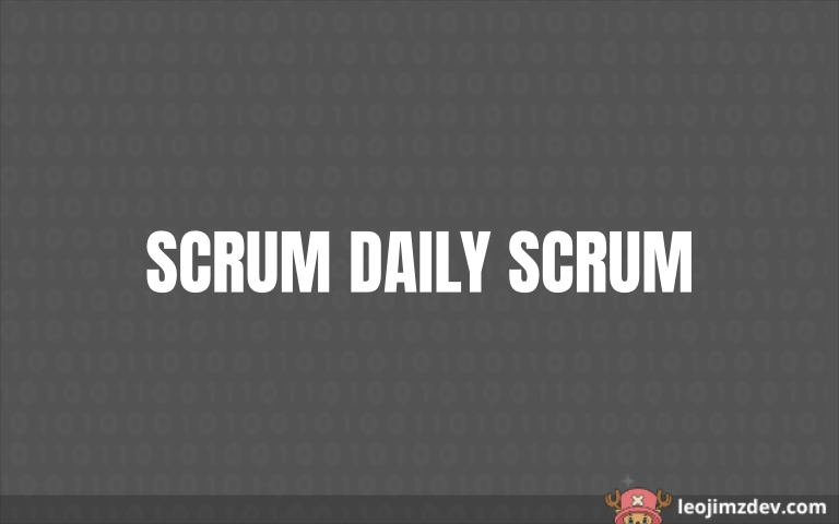 Scrum Daily Scrum