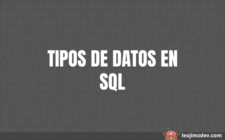 SQL: Domina los Tipos de Datos Esenciales