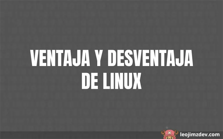 Linux: ¿Paraíso o Laberinto? Pros y Contras.
